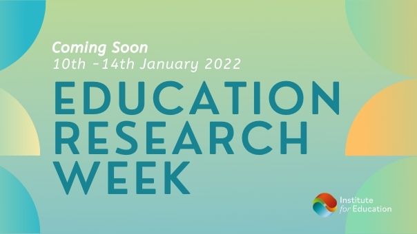 Education Research Week by the Institute for Education
